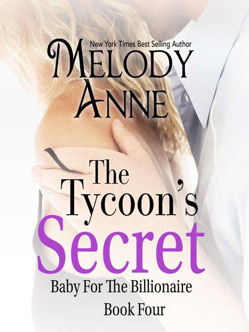 Title details for The Tycoon's Secret by Melody Anne - Wait list